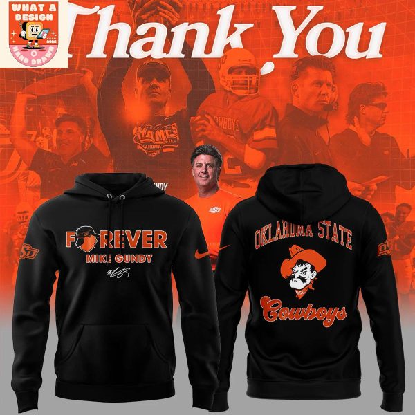 Oklahoma State Cowboys Thank You Coach Mike Gundy Black Hoodie Shirt