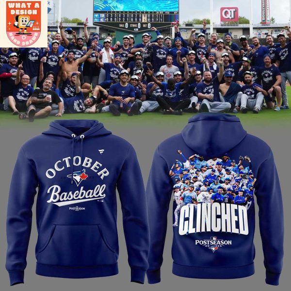 Toronto Blue Jays 2025 MLB Postseason October Hoodie Shirt