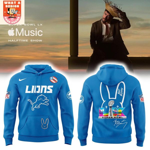 Detroit Lions Bad Bunny Super Bowl Hoodie Shirt