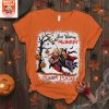 It’s The Most Terrifying Time Of The Years T Shirt