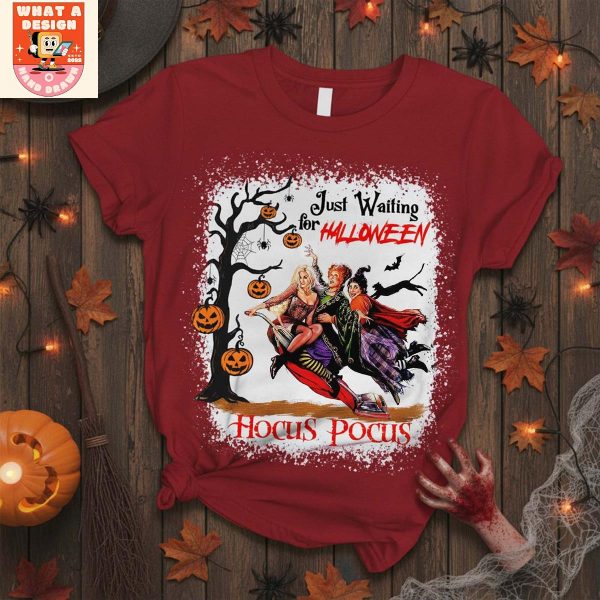 Hocus Pocus Just Waiting For Halloween T Shirt