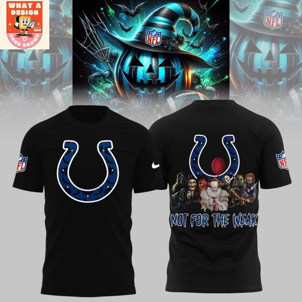 Indianapolis Colts Halloween Not For The Weak Hoodie Shirt