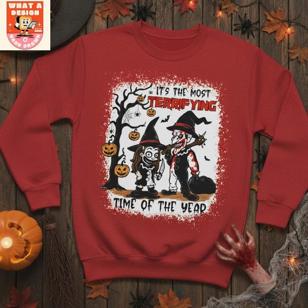 It's The Most Terrifying Time Of The Years T Shirt