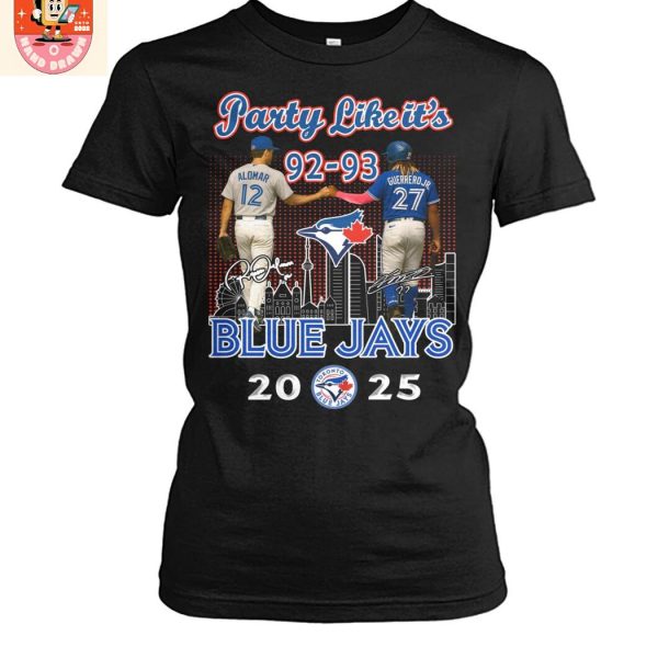 Toronto Blue Jays Party Like It's Season 92 93 T Shirt