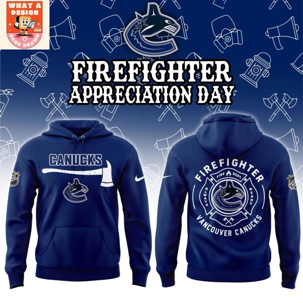 Vancouver Canucks Firefighter Application Day Hoodie Shirt